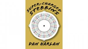 Super-Charged Stebbins by Dan Harlan (PDF)