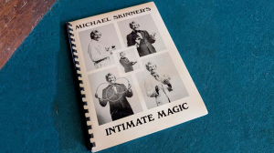 Michael Skinner\'s Intimate Magic by Jeff Busby