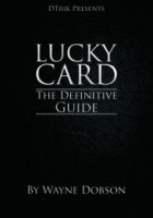 Lucky Card The Definitive Guide by Wayne Dobson