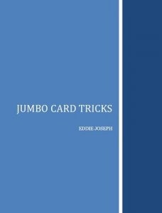 Jumbo Card Tricks by Eddie Joseph