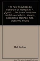 The New Encyclopedic Dictionary Of Mentalism Vol 3 by Burling Hu