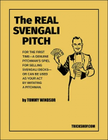 The Real Svengali Pitch by Tommy Windsor
