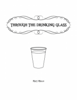 Through the Drinking Glass by Matt Mello (Instant Download)