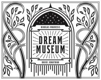Dream Museum by Nikolas Mavresis and David Jonathan