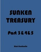 Sunken Treasury Part 3&4&5 by Nick Conticello