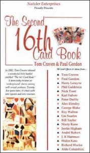 The Second 16th Card Book Volume 1 by Tom Craven & Paul Gordon