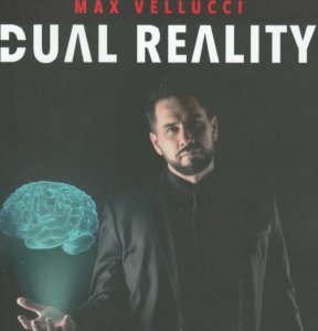 Max Vellucci - Dual Reality