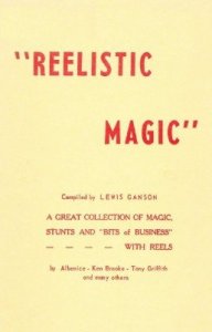 Reelistic Magic by Lewis Ganson