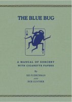 Sid Fleischman & Bob Gunther - The Blue Bug - A Manual Of Sorcery With Cigarette Papers