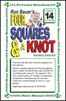 Ron Bauer Private Studies Series #14 - Four Squares & a Knot