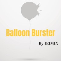 Balloon Bursterl by Jeimin