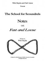 School for Scoundrels Notes on the Fast and Loose