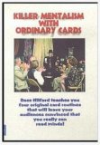 Killer Mentalism with Ordinary Cards by Docc Hilford