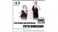 Fifth Dimension Lecture by Ivor Smith & Jeff Burns