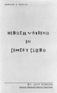 Hobservations on Comedy Clubs by Jeff Hobson