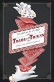 Graham Jones - Trade of the Tricks - Inside the Magician's Craft