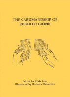 Walt Lees - The Cardmanship of Roberto Giobbi