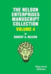 Nelson Enterprises Manuscript Collection 4 by Robert A. Nelson