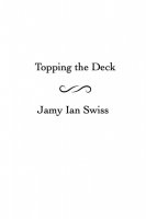 Topping the Deck: The Perfect Move by Jamy Ian Swiss