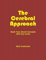 Nick Conticello - The Cerebral Approach: Book Two