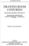 Drawing Room Conjuring by Professor Hoffmann