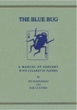 Sid Fleischman & Bob Gunther - The Blue Bug - A Manual Of Sorcery With Cigarette Papers