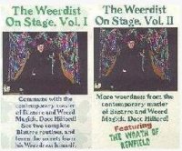 The Weerdist on Stage by Docc Hilford
