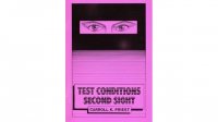 Test Conditions Second Sight by Carroll K. Priest