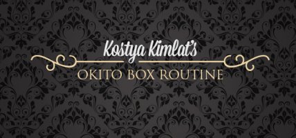 Kostya Kimlat Okito Box Routine