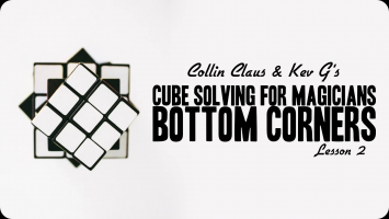 Collin Claus - Cube Solving for Magicians Lesson 2