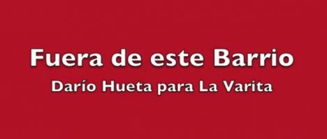 Fuera De Este Barrio by Dario Hueta & La Varita