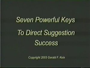 Gerald Kein - Seven Powerful Keys to Direct Suggestion Success